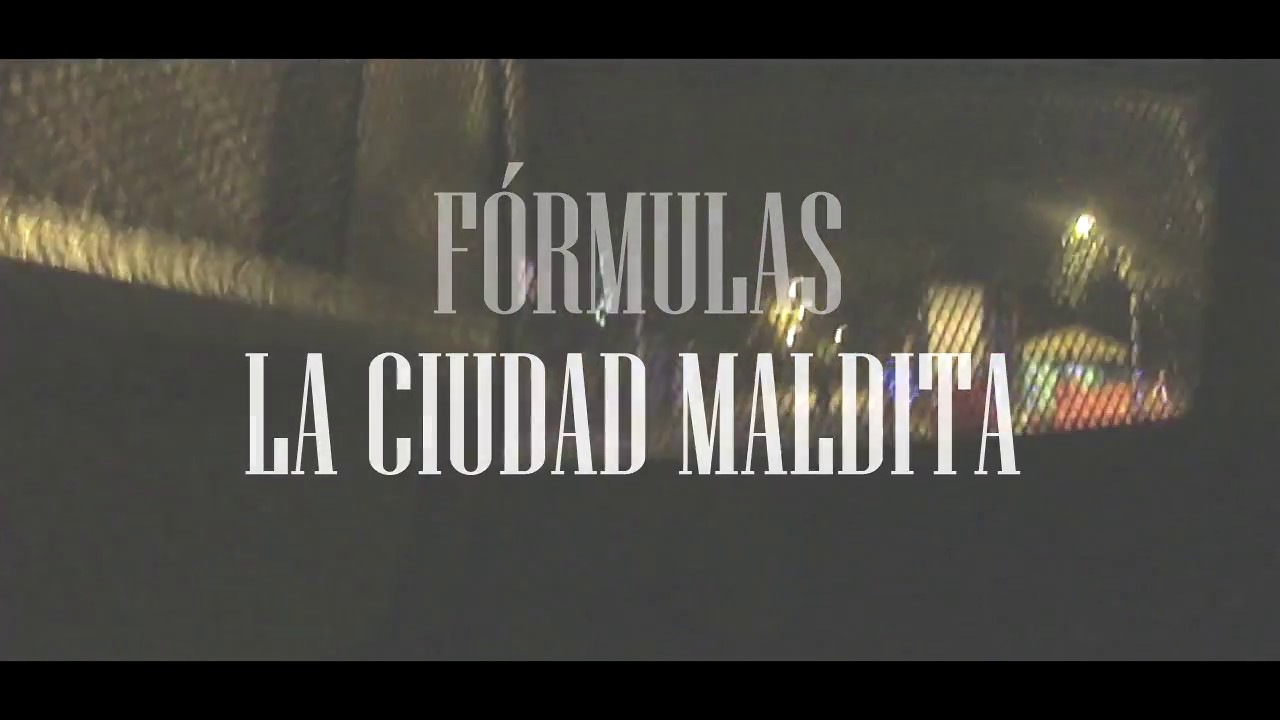 La Ciudad Maldita - Fórmulas