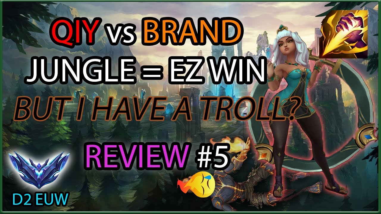 STOMPING a Brand Jungle with a TROLL?? - Qiyana Jungle Review#5
