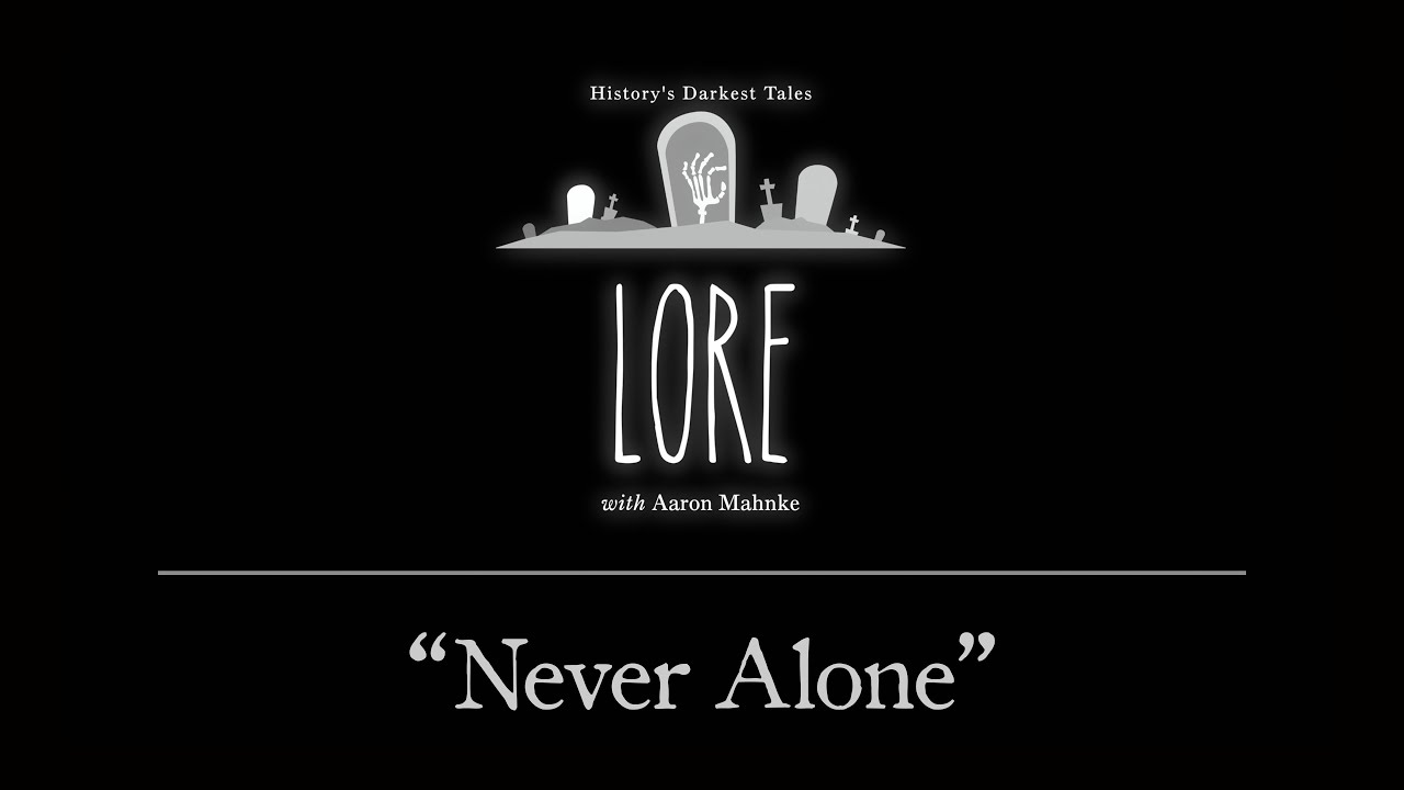 Lore: Never Alone