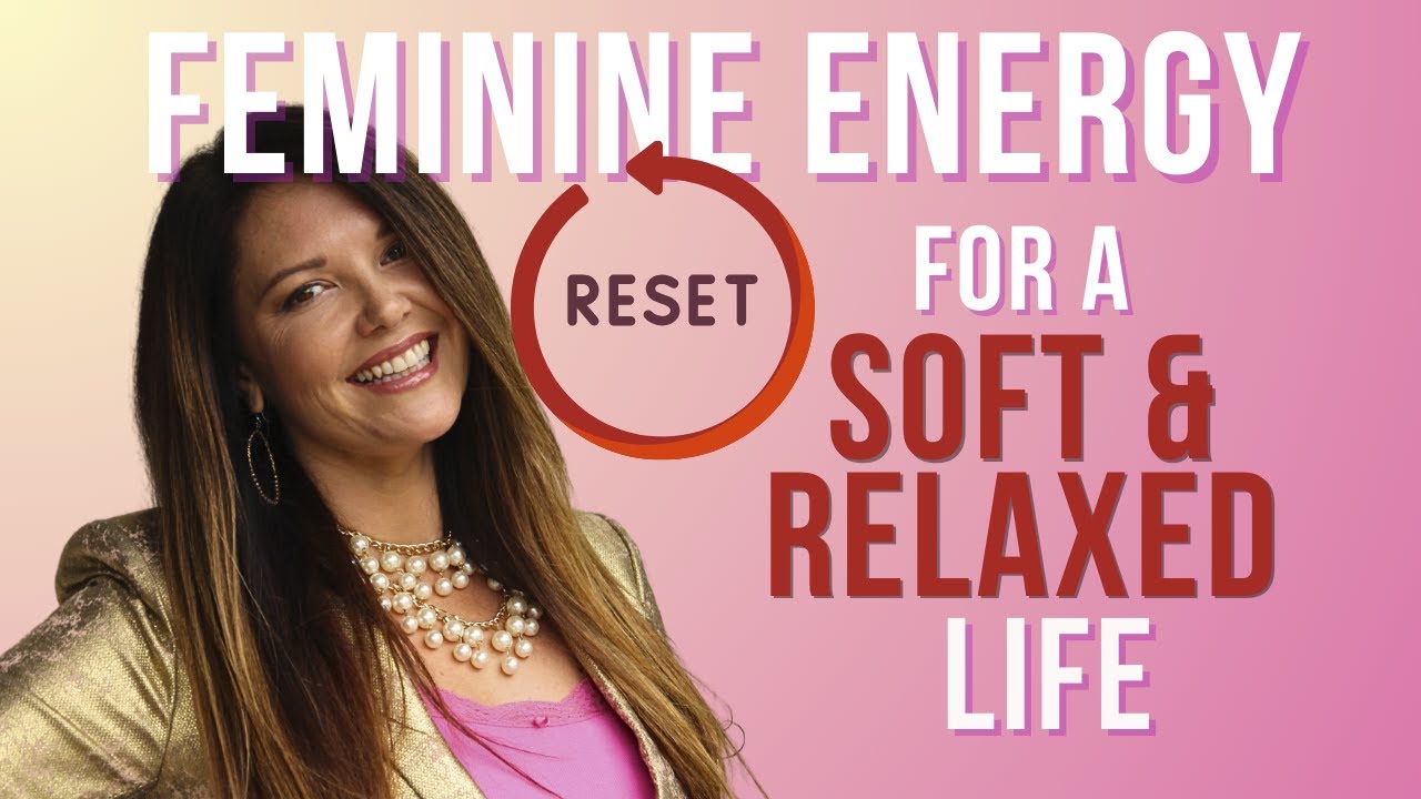The Soft Life in 5 Easy Feminine Energy Steps #feminineenergy #softlife Adrienne Everheart