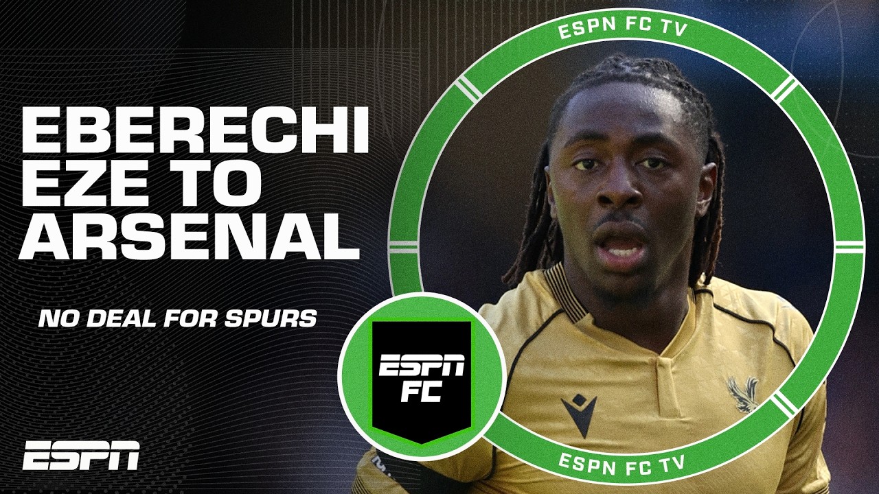 How Arsenal HIJACKED the Eberechi Eze deal from Spurs 😨 | ESPN FC