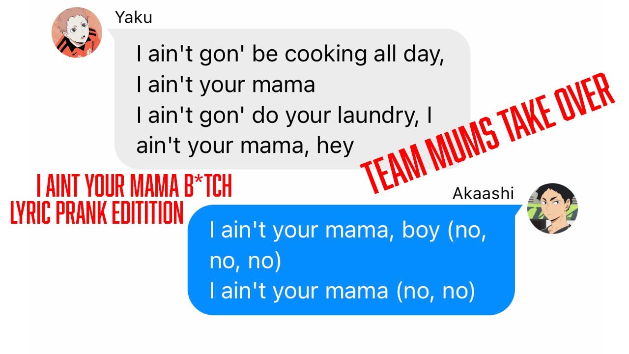 Team Mothers Lyric Prank Video | Haikyuu Texts