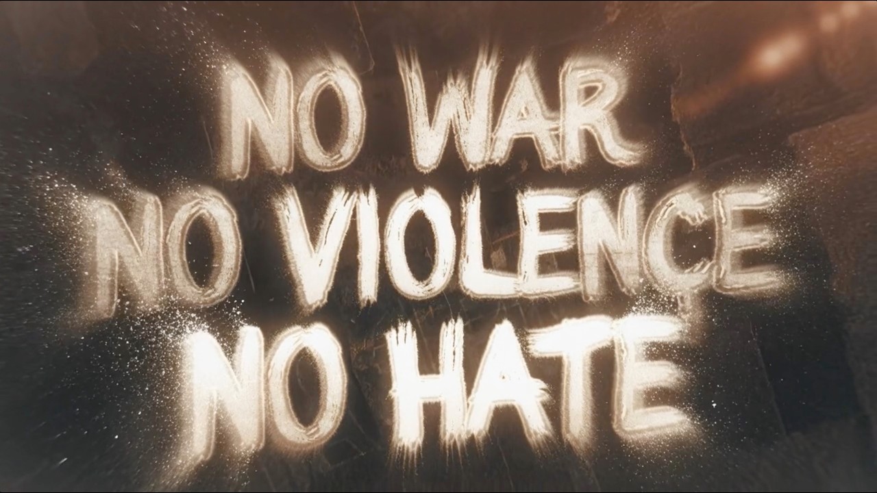 No War No Violence No Hate - Official Video Clip