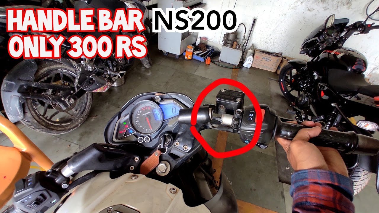 Pulsar NS200 Handle bar changing Only 300 Rs