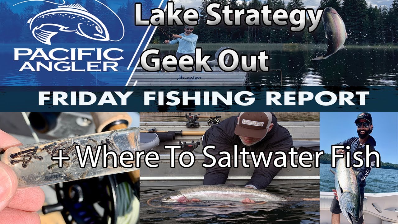 Vancouver Fishing Report - Interior Lake Fishing Geek Out + Failed Marked Selective Fishery Program