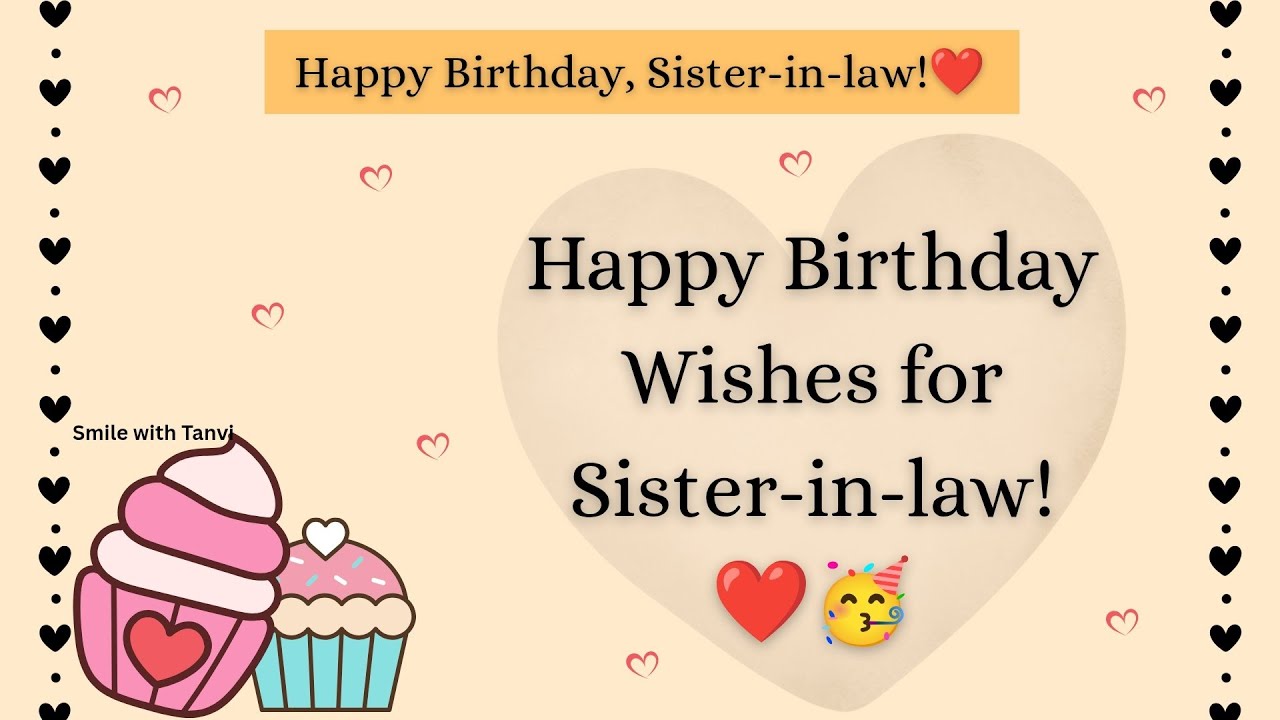 Birthday wishes for Sister-in-law 