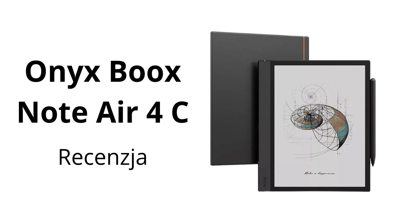 Czy warto? Recenzja | Onyx Boox Note Air 4 C