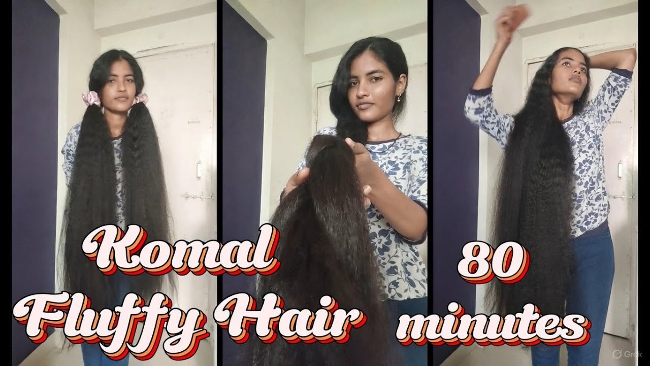 Komal Fluffy Hair 80 Minutes