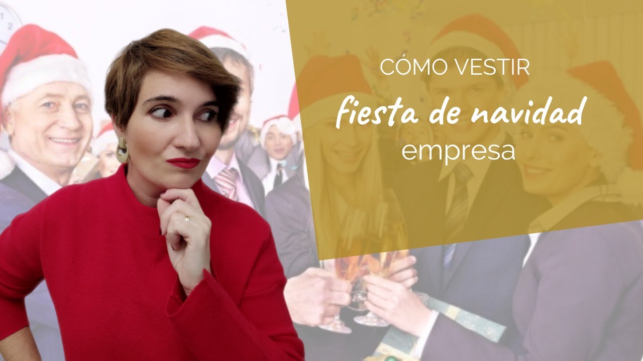 Cómo vestir en la  comida de navidad de la empresa | Asesoría de imagen personal