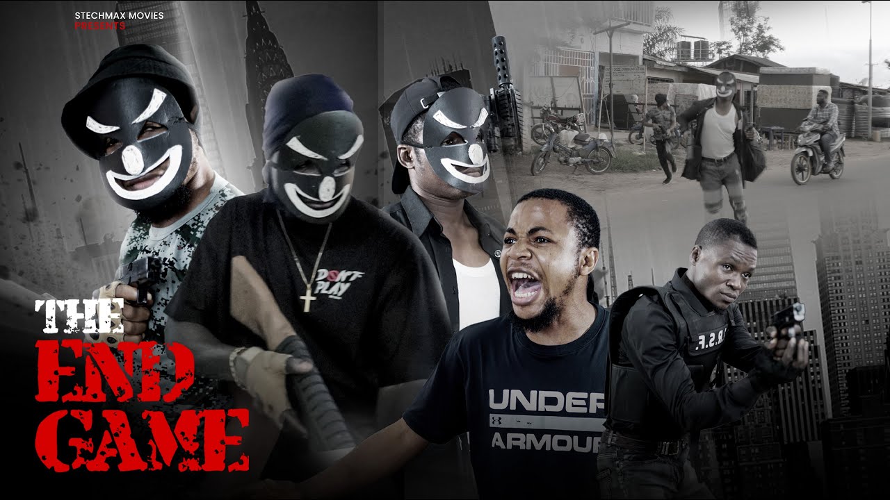 THE END GAME &ndash; Intense Heist Thriller | Nollywood Full Movie