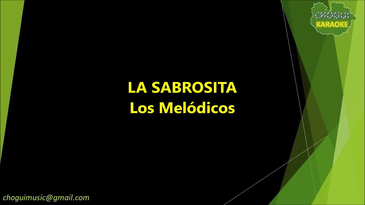 Los Melódicos - La Sabrosita (Karaoke/Pista)