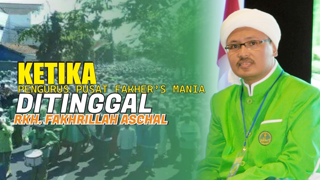 NUSYATV || PENGURUS PUSAT FAKHER'S MANIA || MENGENANG 1 TAHUN RKH. FAKHRILLAH ASCHAL