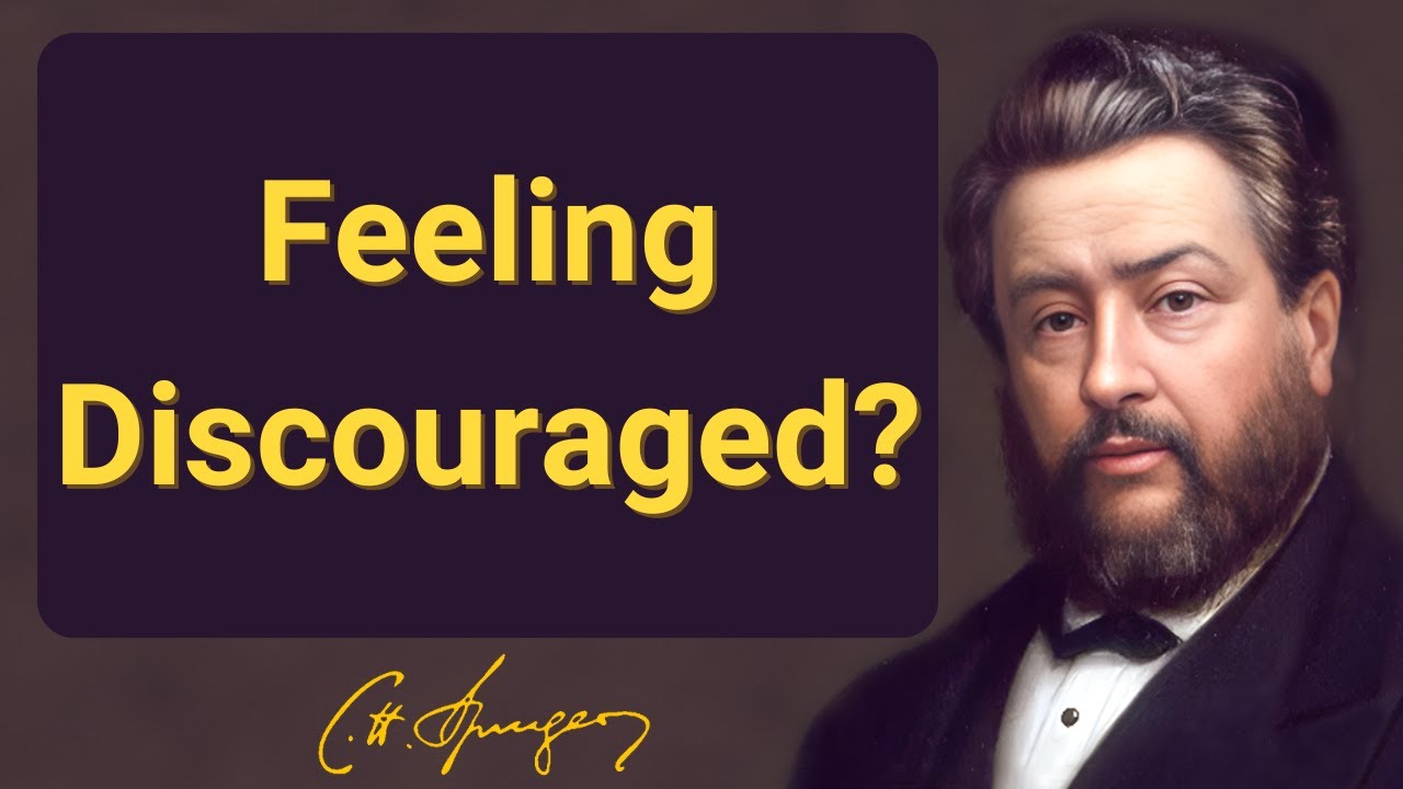 Feeling Discouraged? Remember God’s Encouragement | Charles Spurgeon | Devotional | Morning &Evening