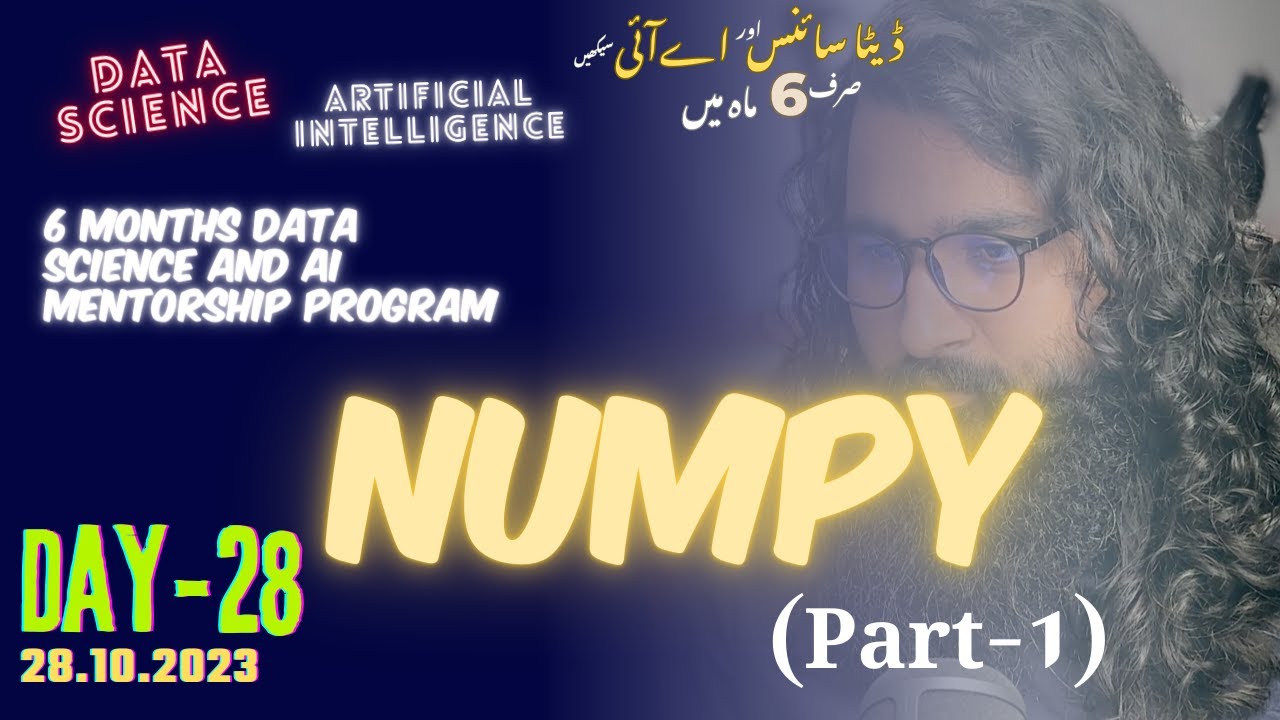 Day-28: Mastering NumPy for Data Science and AI (Part-1)