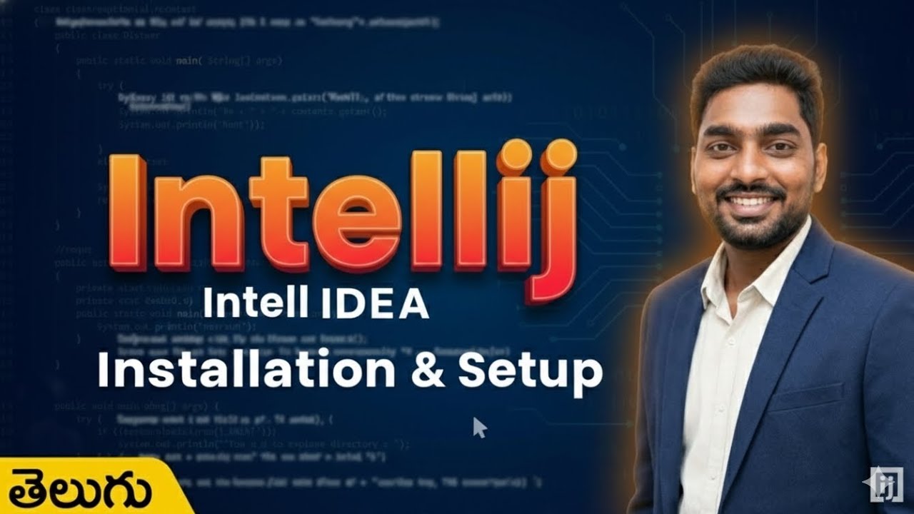 03 - IntelliJ IDE Installation in Telugu | Java Course 