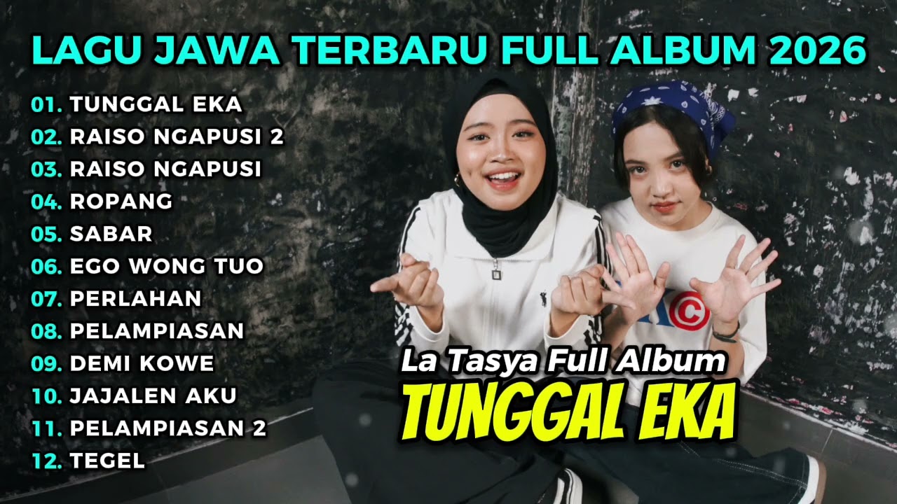 TUNGGAL EKA - LA TASYA FULL ALBUM TERBARU | LAGU JAWA TERPOPULER 2026