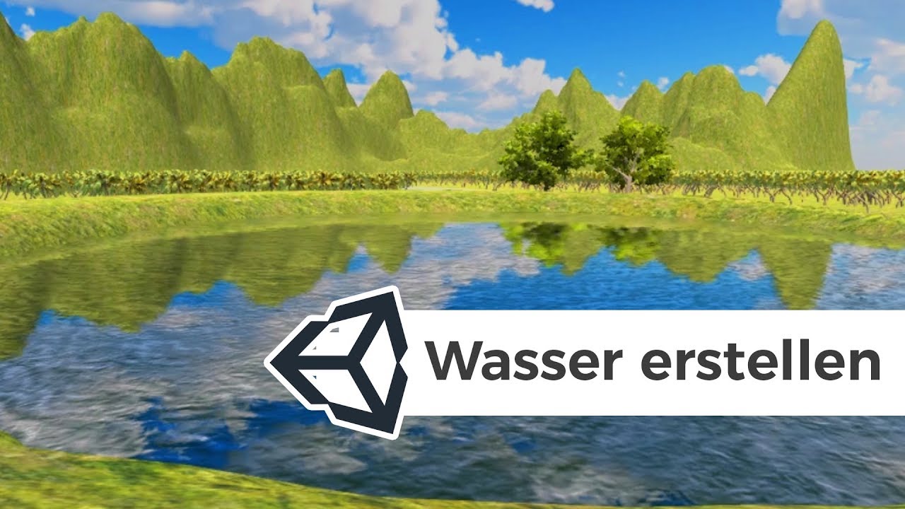 Wasser erstellen - Terrain Engine - Unity