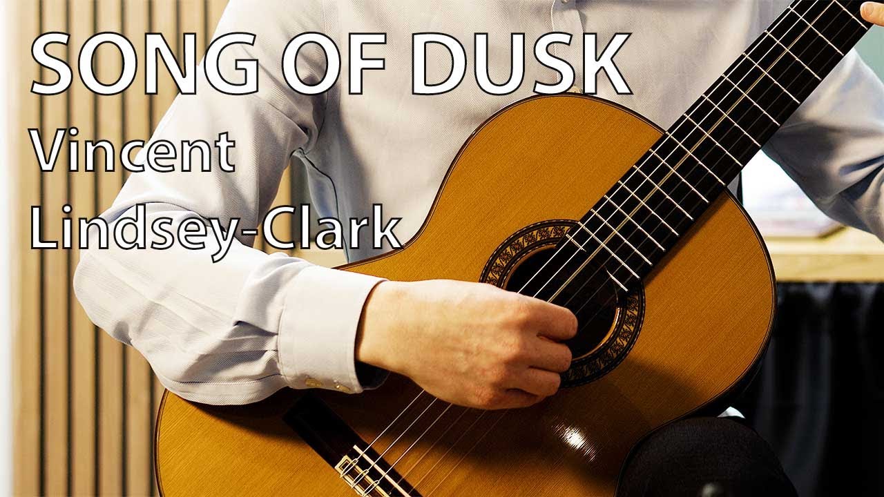 Song of Dusk - Vincent Lindsey-Clark