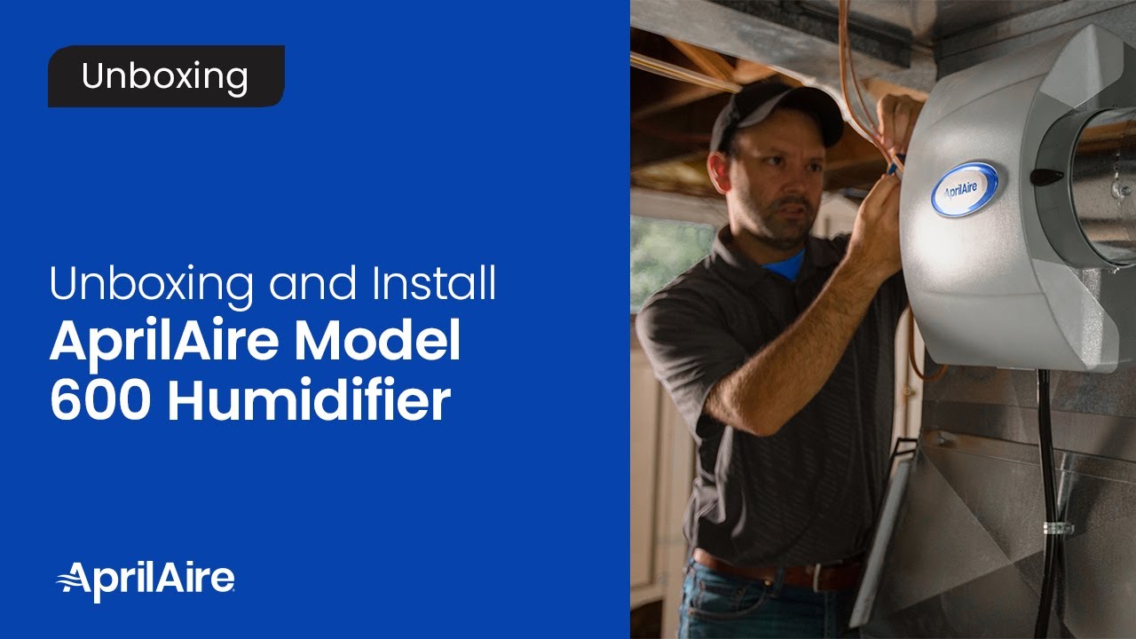 Unboxing & Install | AprilAire Model 600 Humidifier