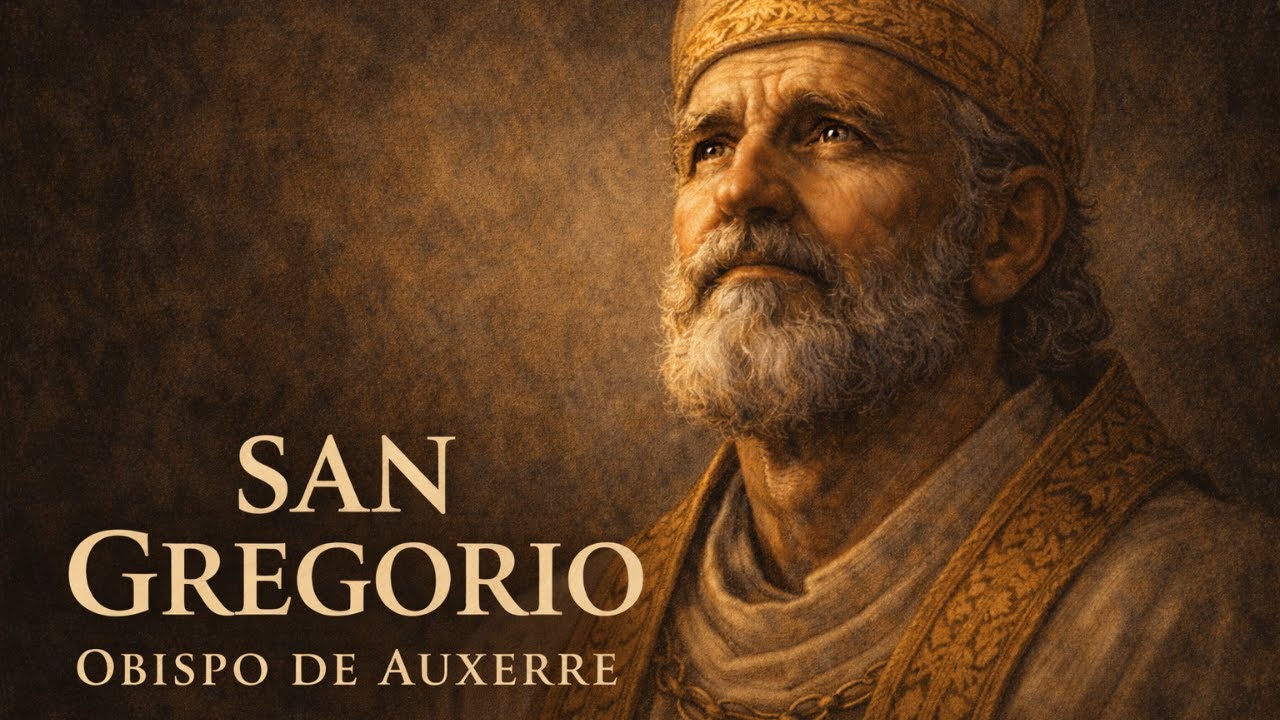 San Gregorio obispo de Auxerre: una vida entregada a Dios