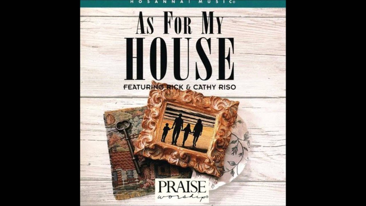 Rick and Cathy Riso- Father Me (Hosanna! Music)
