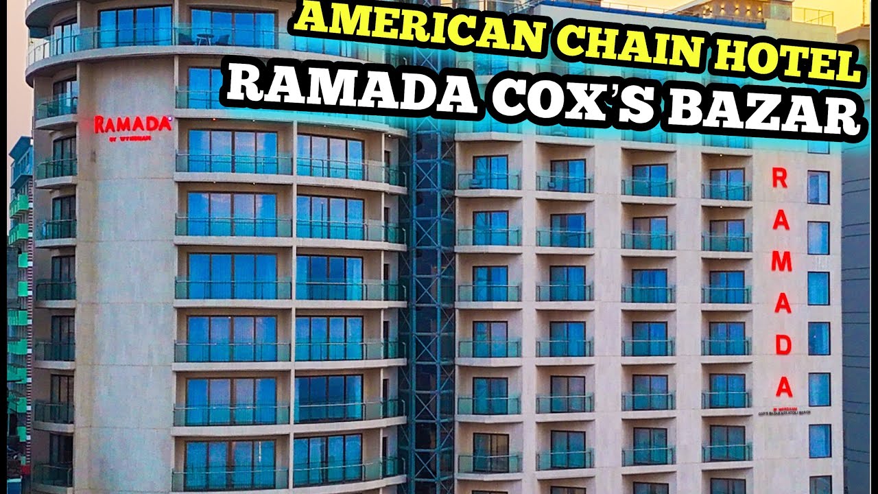 Ramada hotel cox's bazar room price | Cox bazar hotel price list bd