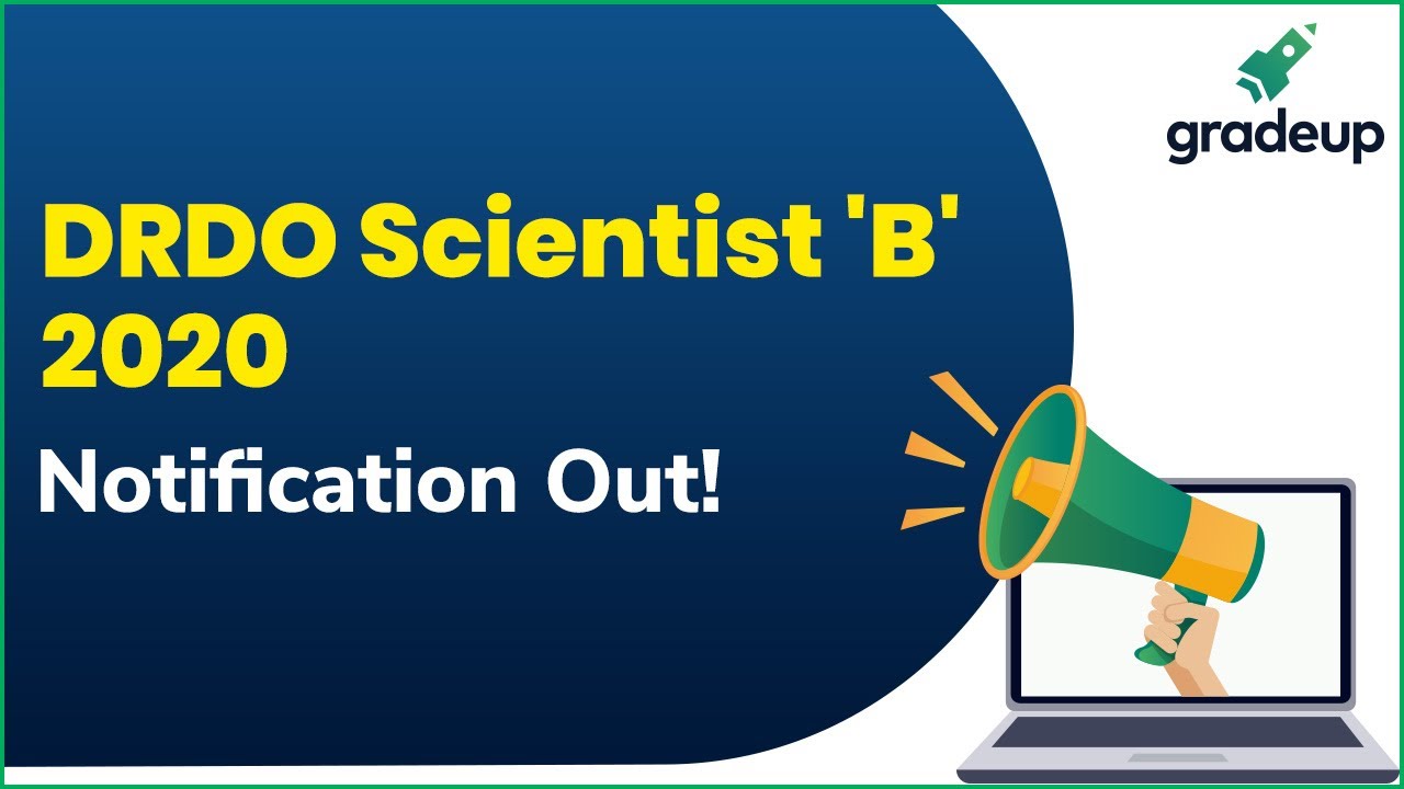 DRDO Scientist &lsquo;B&rsquo; Recruitment through GATE 2020 | Application Details, Vacancies | Gradeup