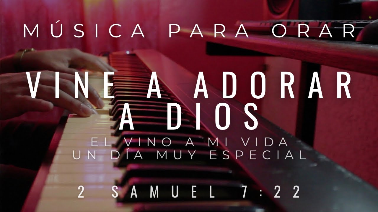 1 HORA - MUSICA PARA ORAR - VINE A ADORAR A DIOS - SIN ANUNCIOS INTERMEDIOS