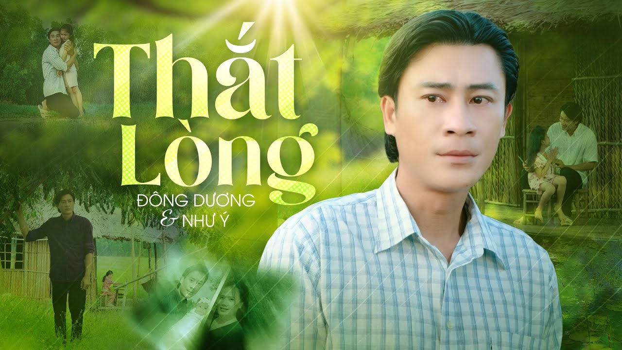 Thắt Lòng - Đông Dương, Như Ý | Rớt Nước Mắt Với Ca Khúc Trữ Tình Đầy Cảm Động