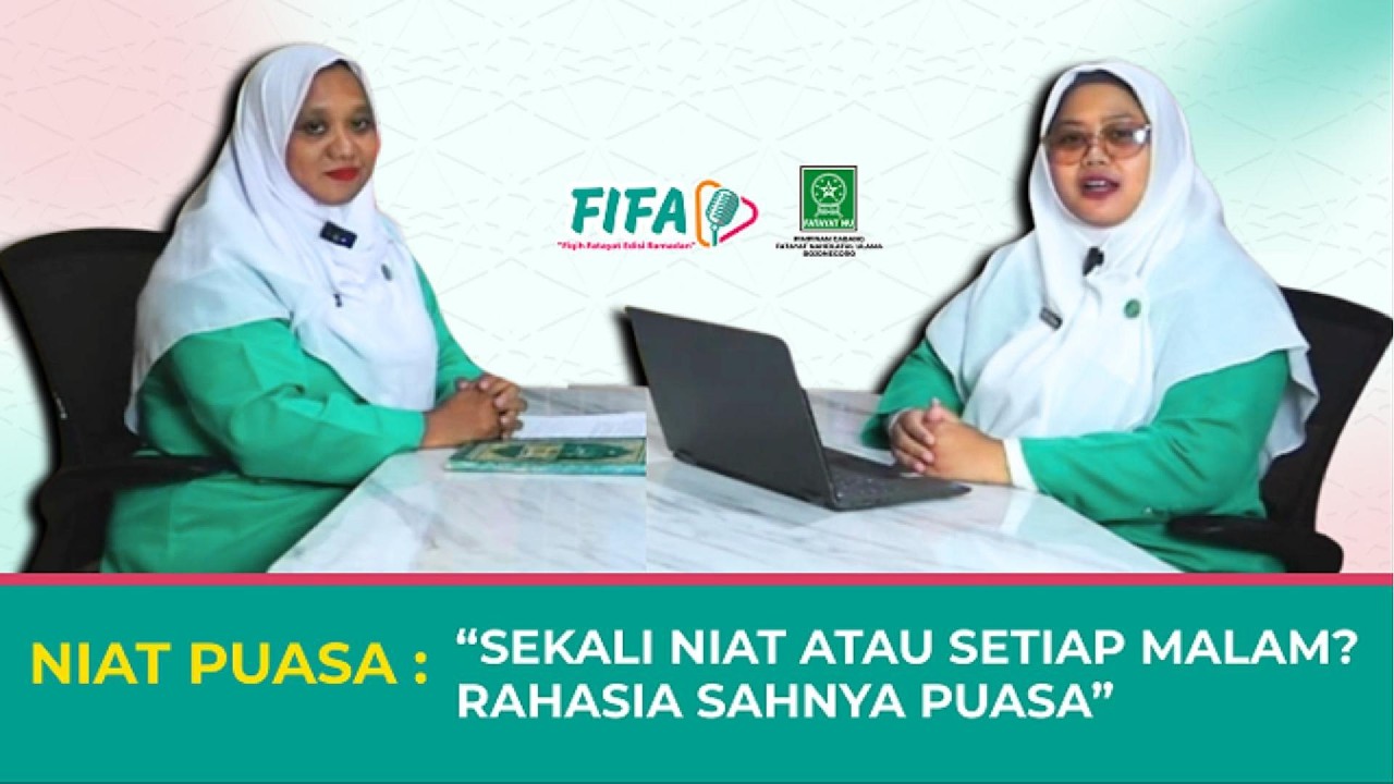 Niat Puasa: Sekali Niat atau Setiap Malam? Rahasia Sahnya Puasa | FIFA 
