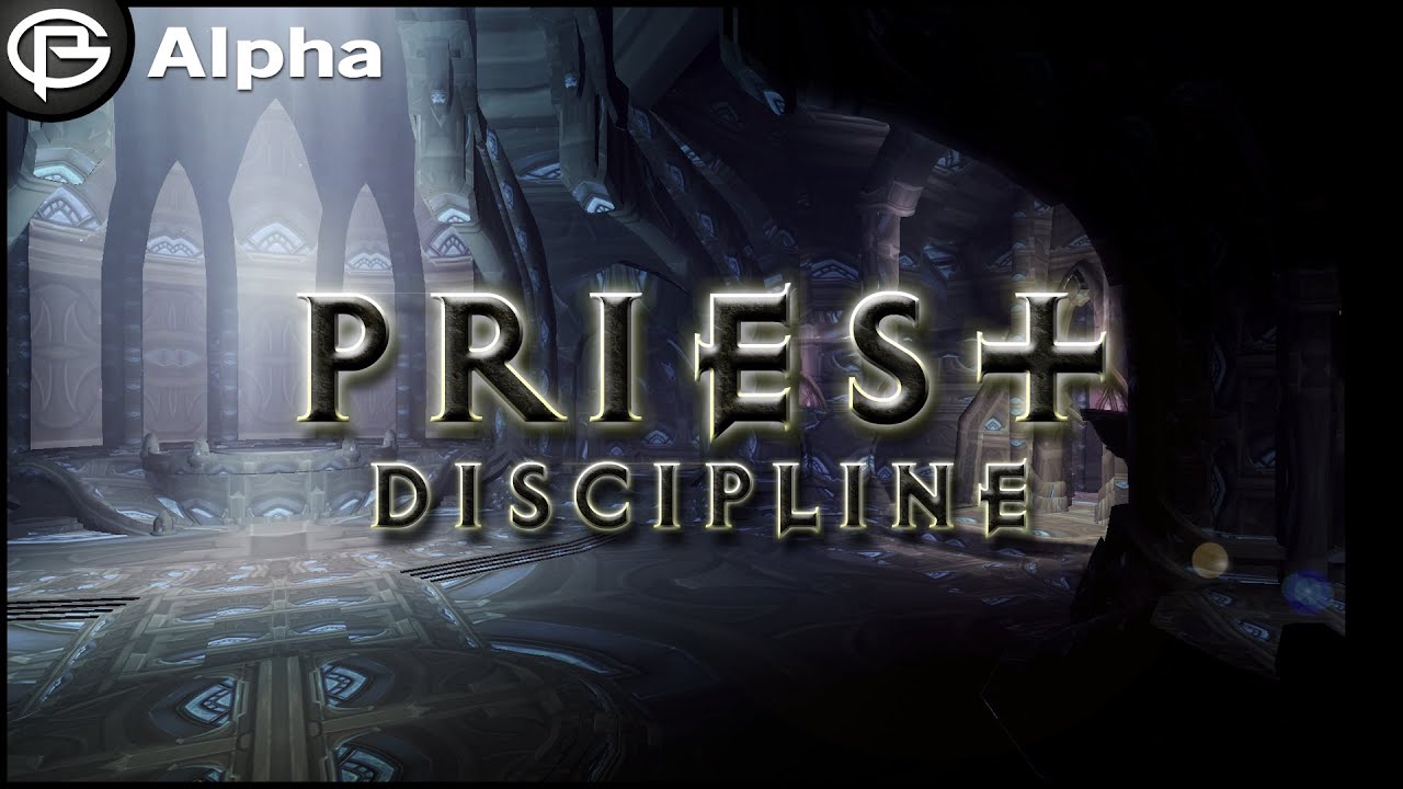 Discipline Priest - Artifact Quest and Class Hall