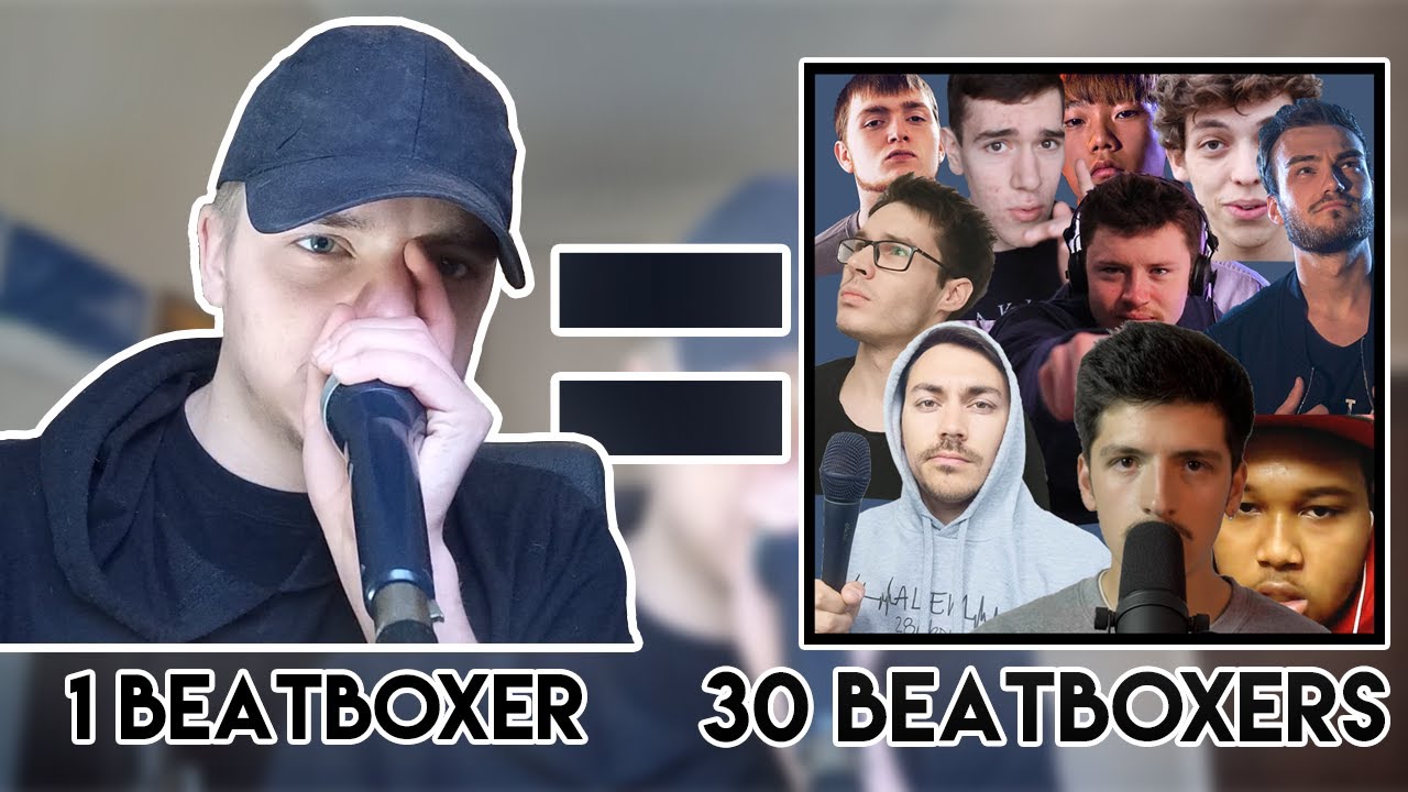 Remix - Copy Medley 30 Beatboxers!