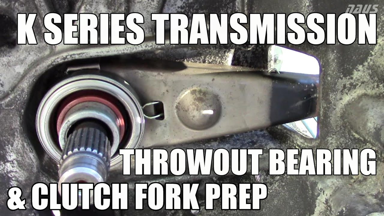 K Series Transmission Throwout Bearing Installation DIY