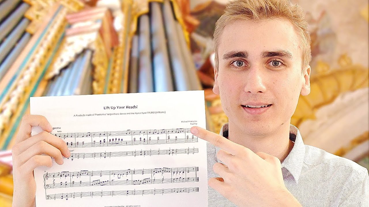 LIFT UP YOUR HEADS - an Advent Postlude + SHEET MUSIC (Hauptwerk Nitra - Piotr Grabwoski) Paul Fey