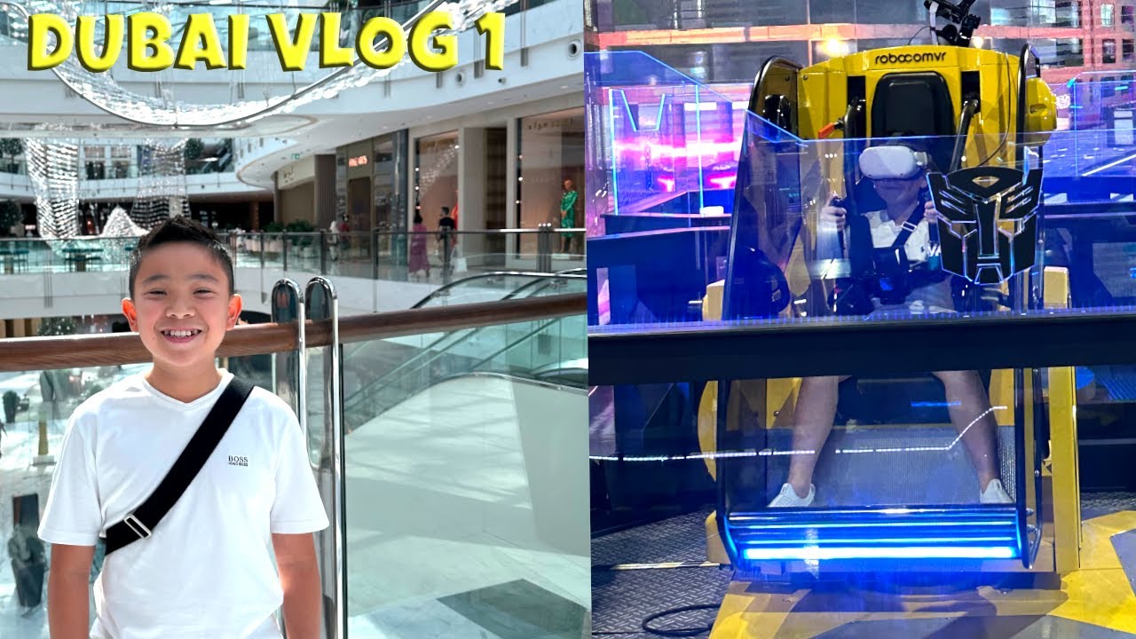 Dubai Vlog 1 Dubai Mall and PLAY DXB VR Theme Park Calvin CKN