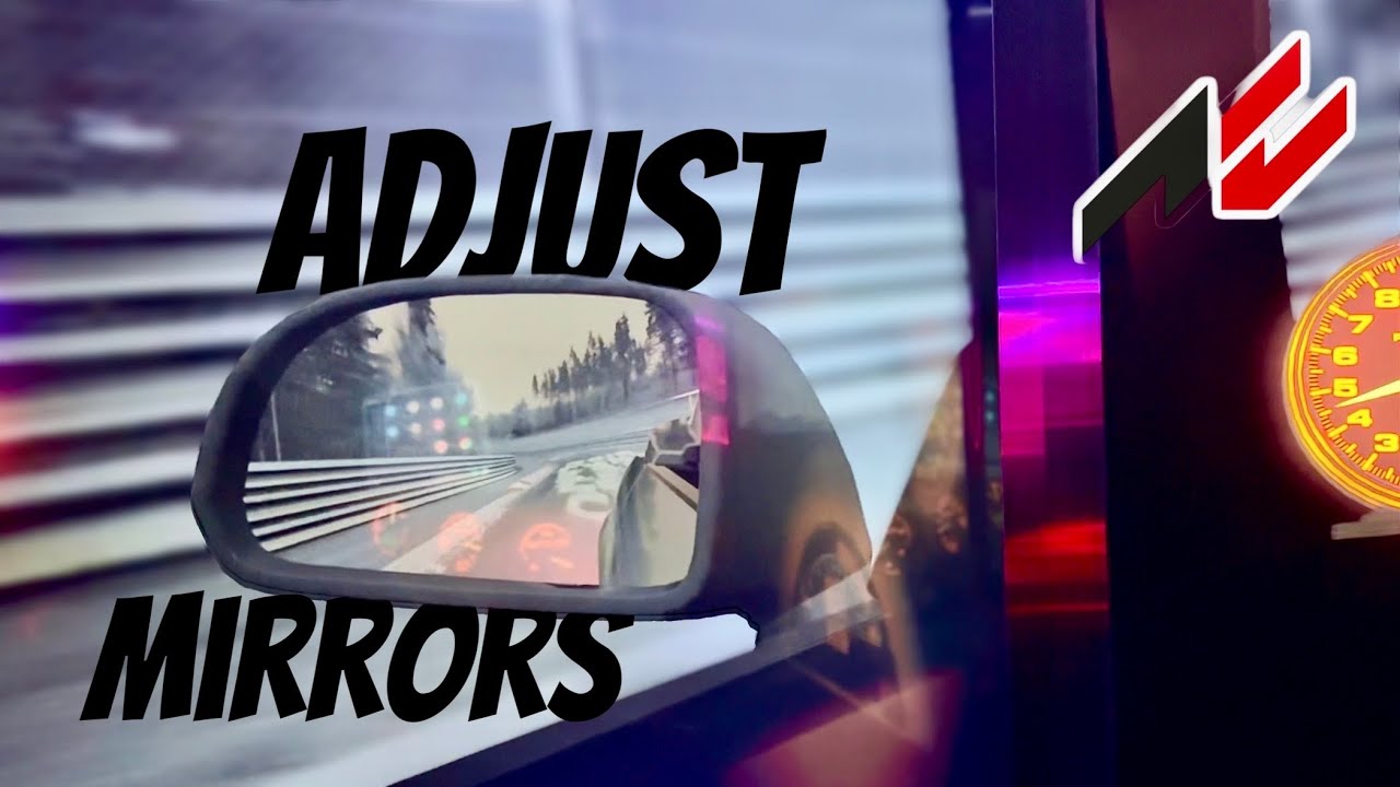 How to Adjust Mirrors in Assetto Corsa | Fix Side & Rear View Mirrors
