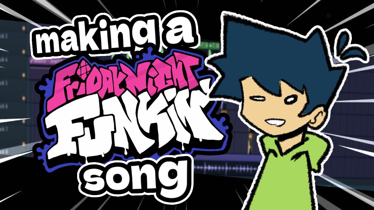 making a friday night funkin song