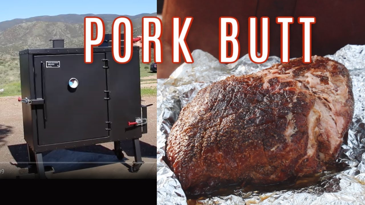 Pork Butt on the Old Country Gravity Fed Smoker