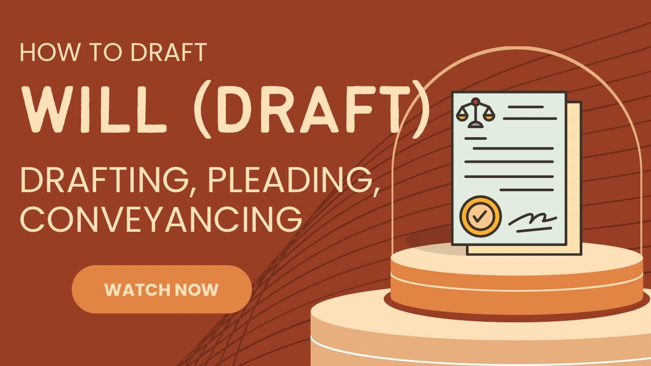 How to Draft Will | Drafting Of Will | Drafting Pleading conveyancing (DPC) Lecture for LLB