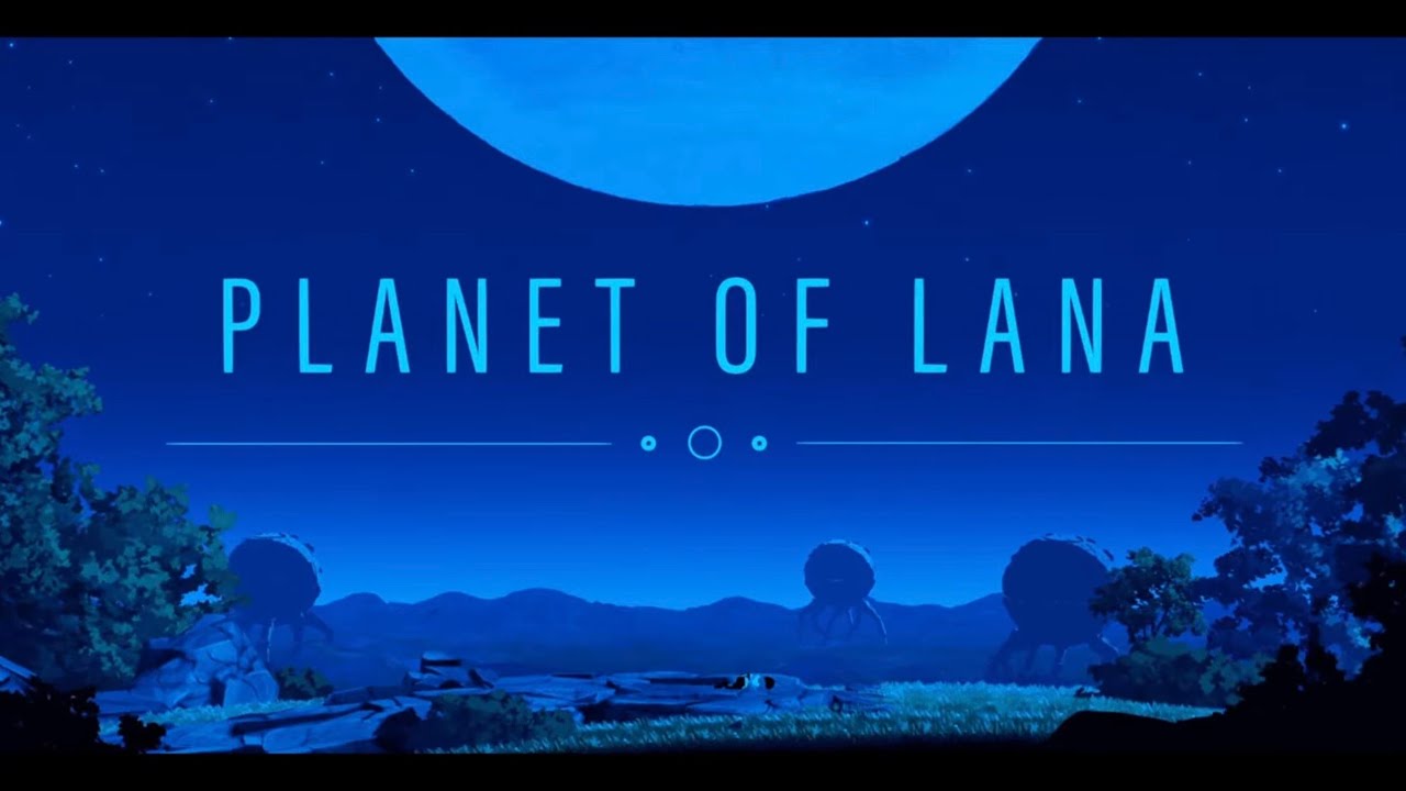 Planet of Lana: The Lost