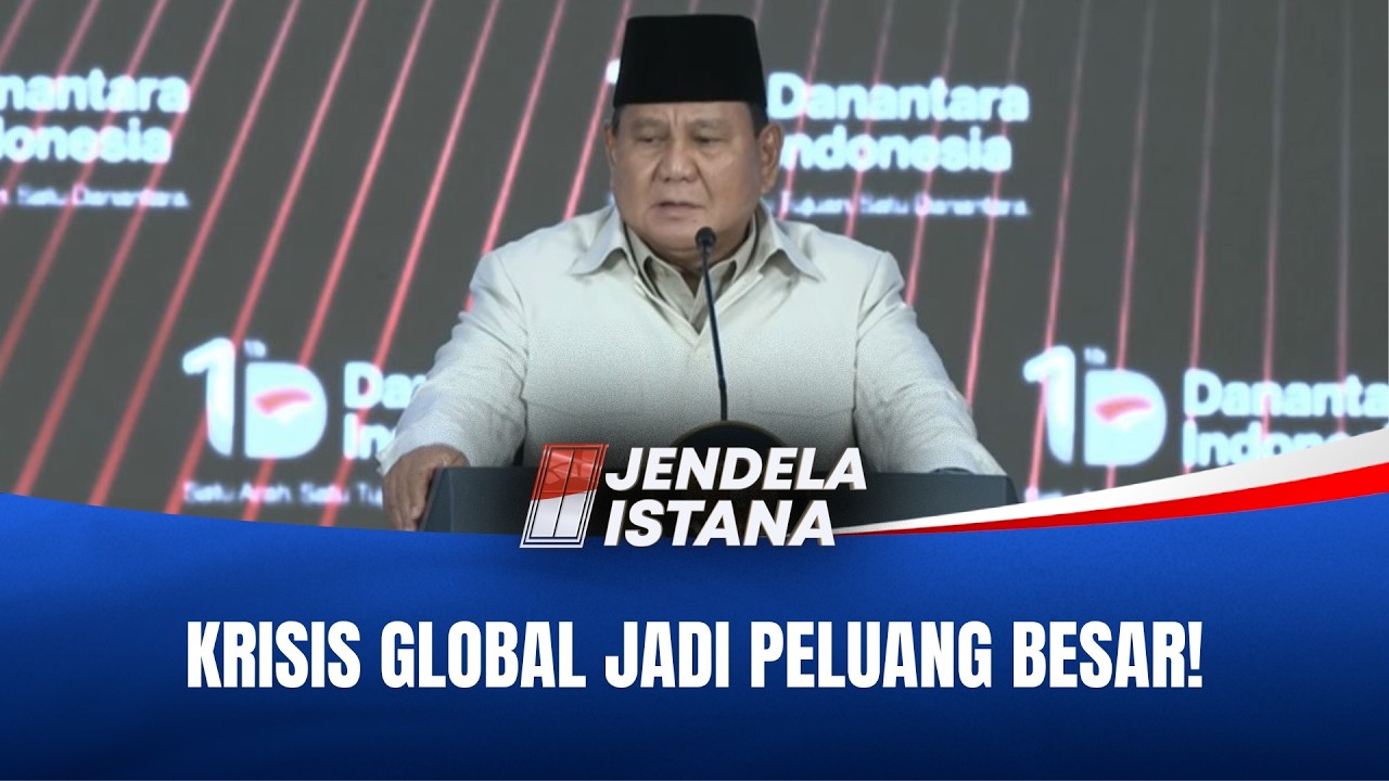 DI TENGAH KRISIS DUNIA, Presiden Prabowo LIHAT PELUANG BESAR INDONESIA