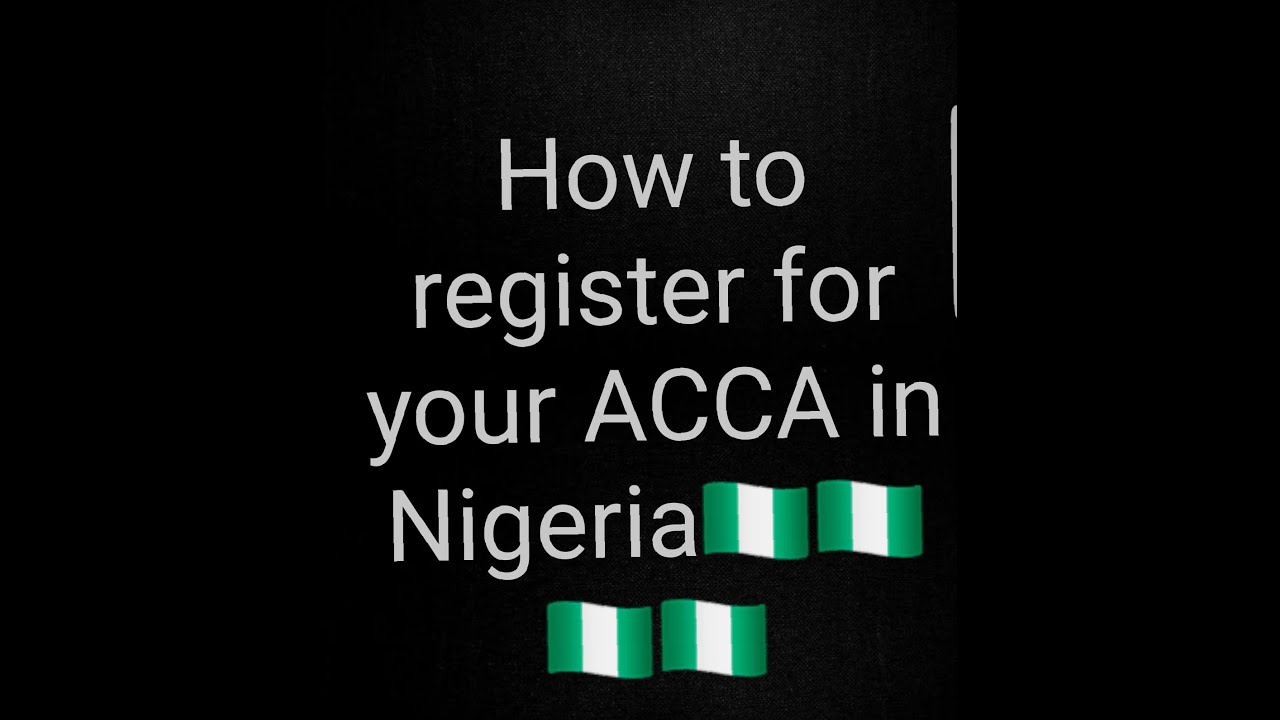 How to register for ACCA in Nigeria🇳🇬🇳🇬/ registration, Exemptions, Fees.