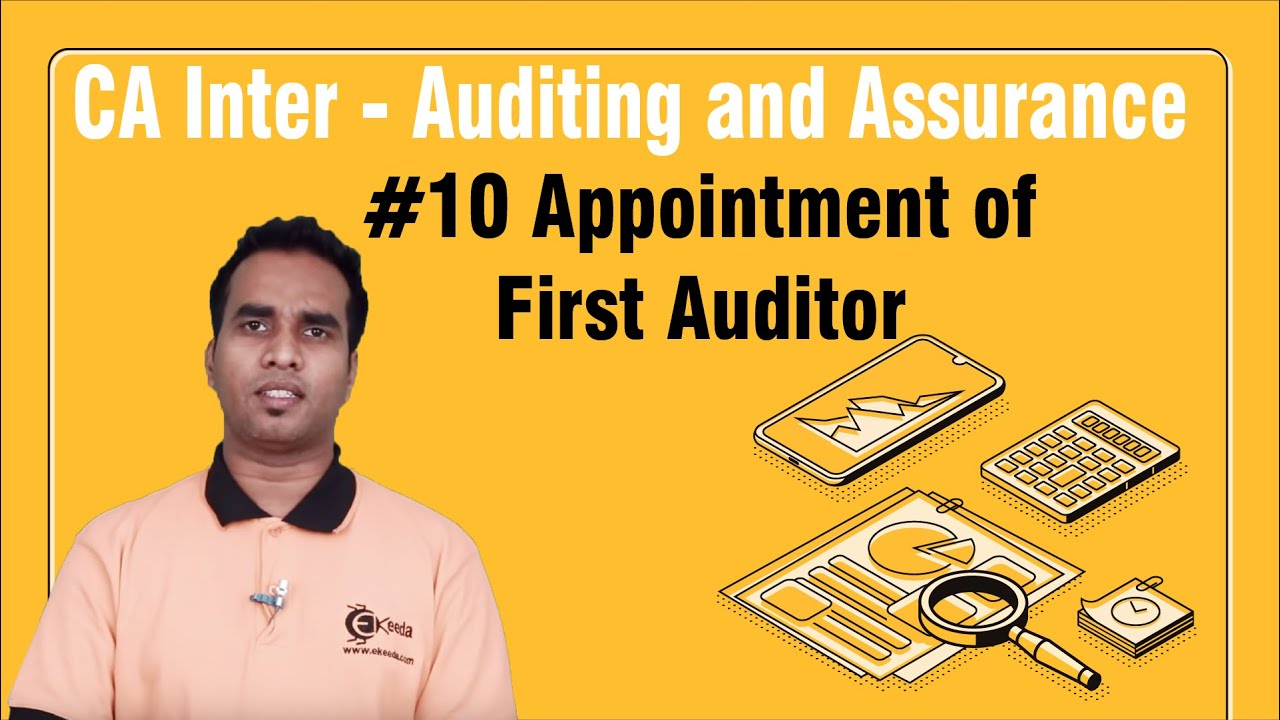 Appointment of First Auditor - Company Audit - Auditing and Assurance