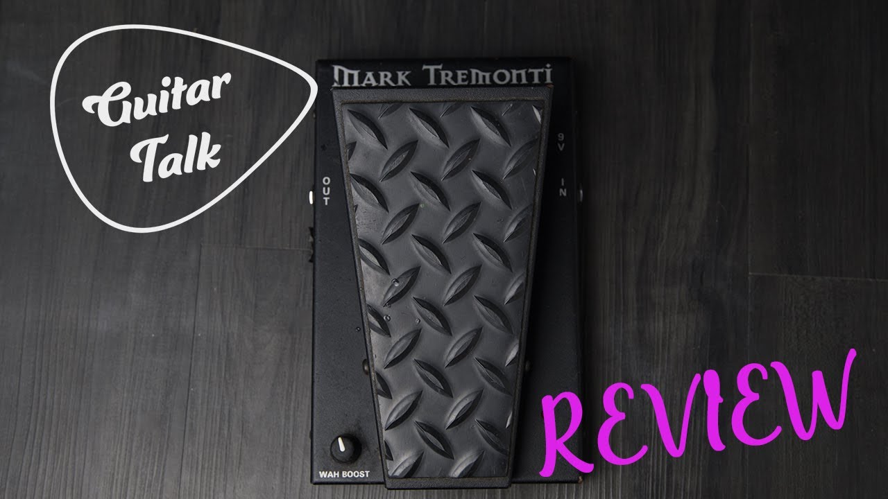 Guitar Talk Signature Series - Morley Mark Tremonti Wah Pedal Review