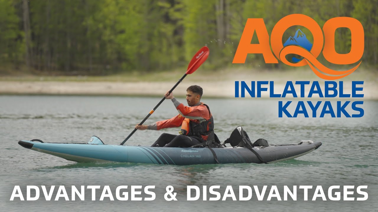 What are the Advantages and Disadvantages of Inflatable Kayaks?