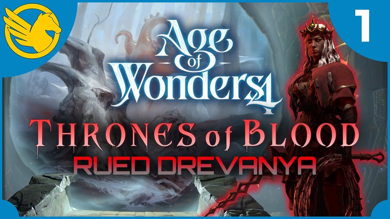 Age of Wonders 4 | Blood and Courtship: Rued Drevanya - Part 1