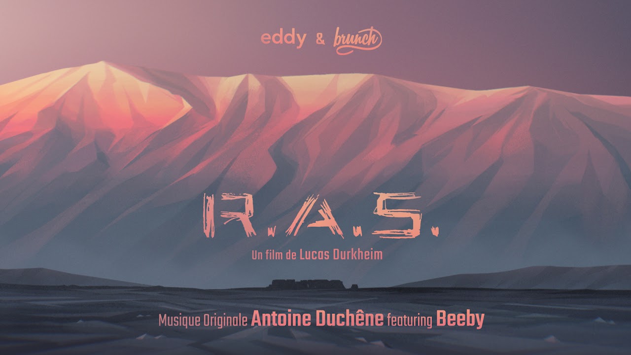 R.A.S. - Original Soundtrack - Antoine Duch&ecirc;ne ft. Beeby (Official Audio)