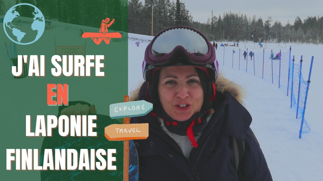 J'ai surfé en Laponie : Épisode 2.