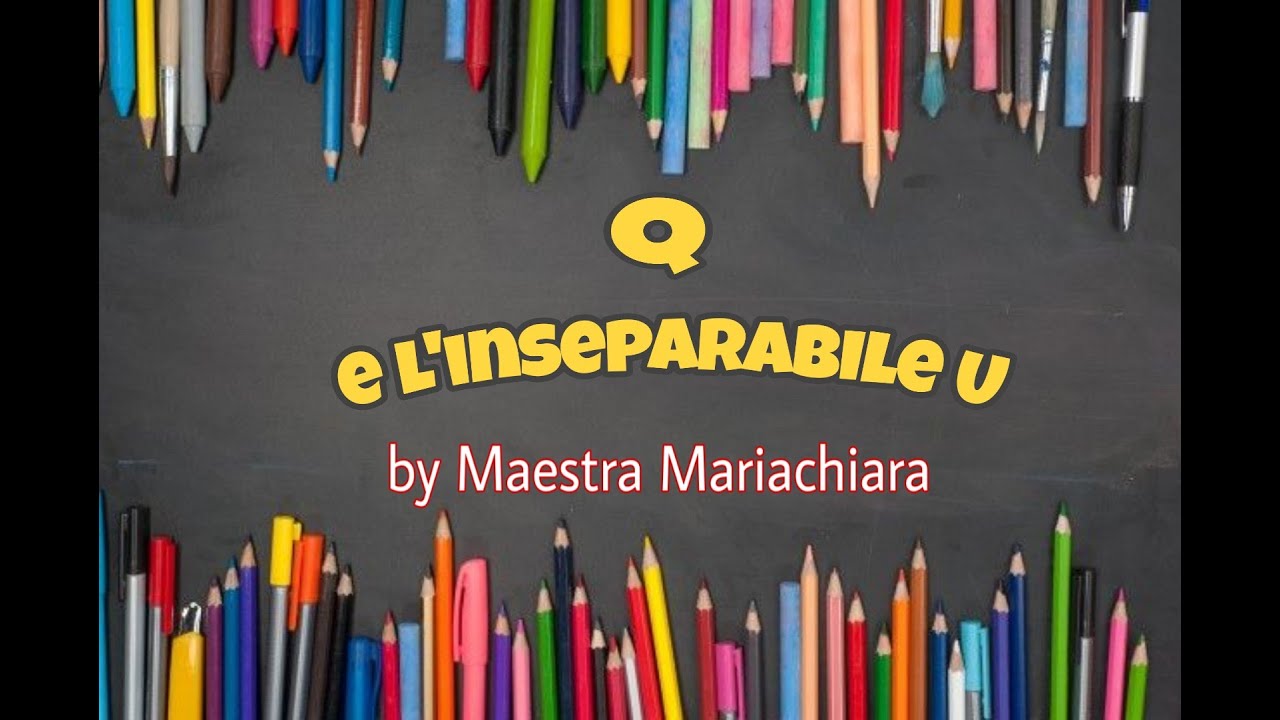 Come imparare l'italiano-La lettera Q e l'inseparabile U-per bambini scuola primaria-Didattica a d.