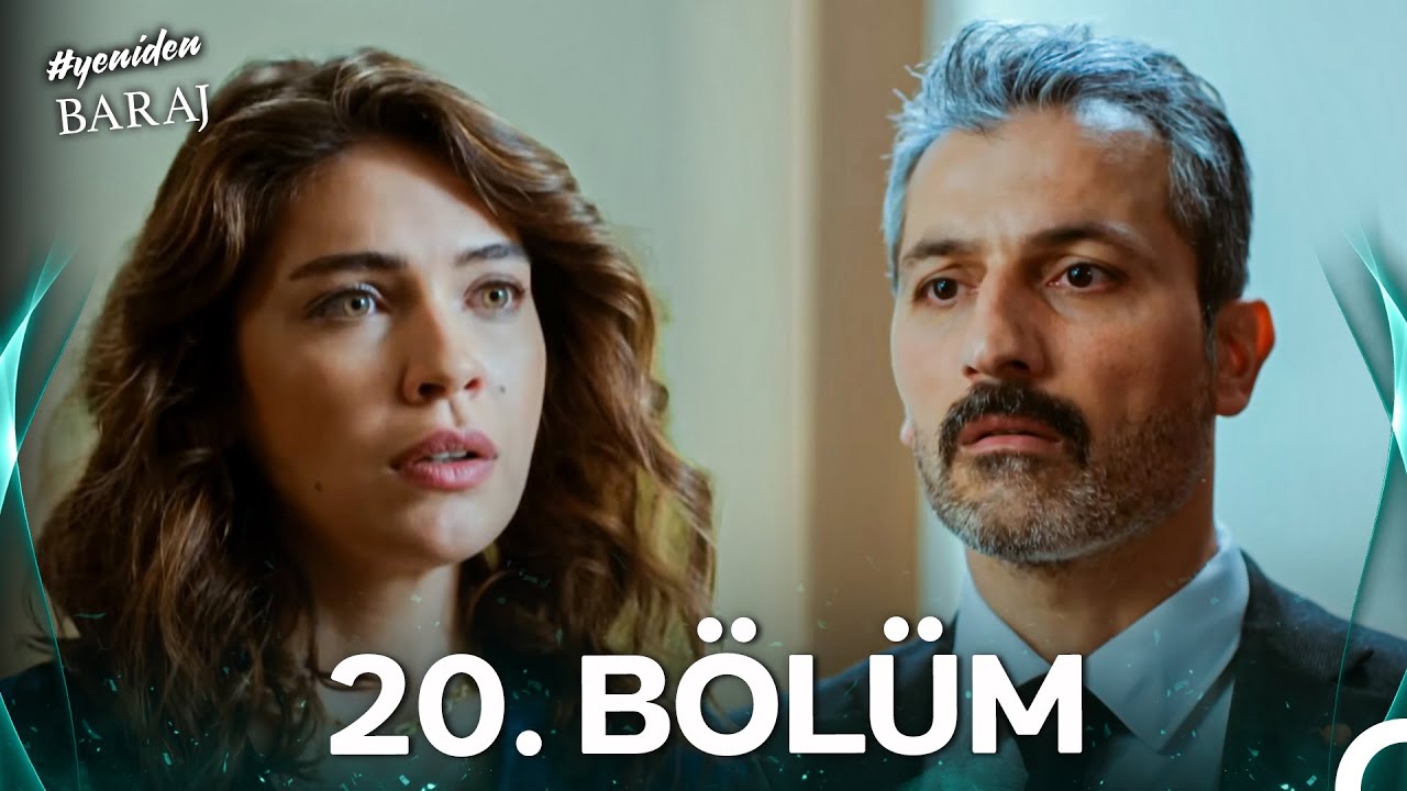 #YENİDEN Baraj 20. Bölüm